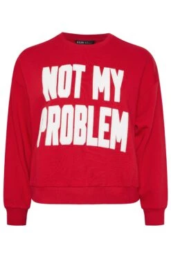 YOURS Curve Sweat-shirt Rouge à Slogan « Not My Problem » -Evans Boutique c2d8abb8 6f57 41 126812 X